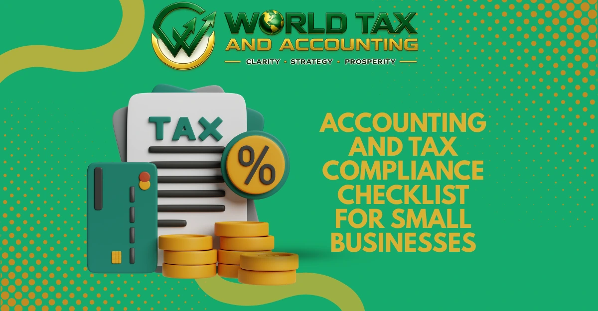 Accounting and Tax Compliance Checklist for Small Businesses