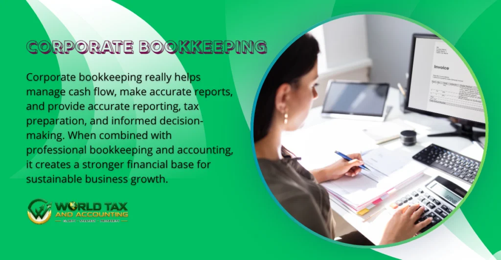 Why Corporate Bookkeeping Is Essential for Growing Businesses