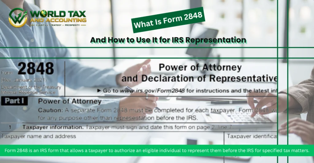 What Is Form 2848, and How to Use It for IRS Representation